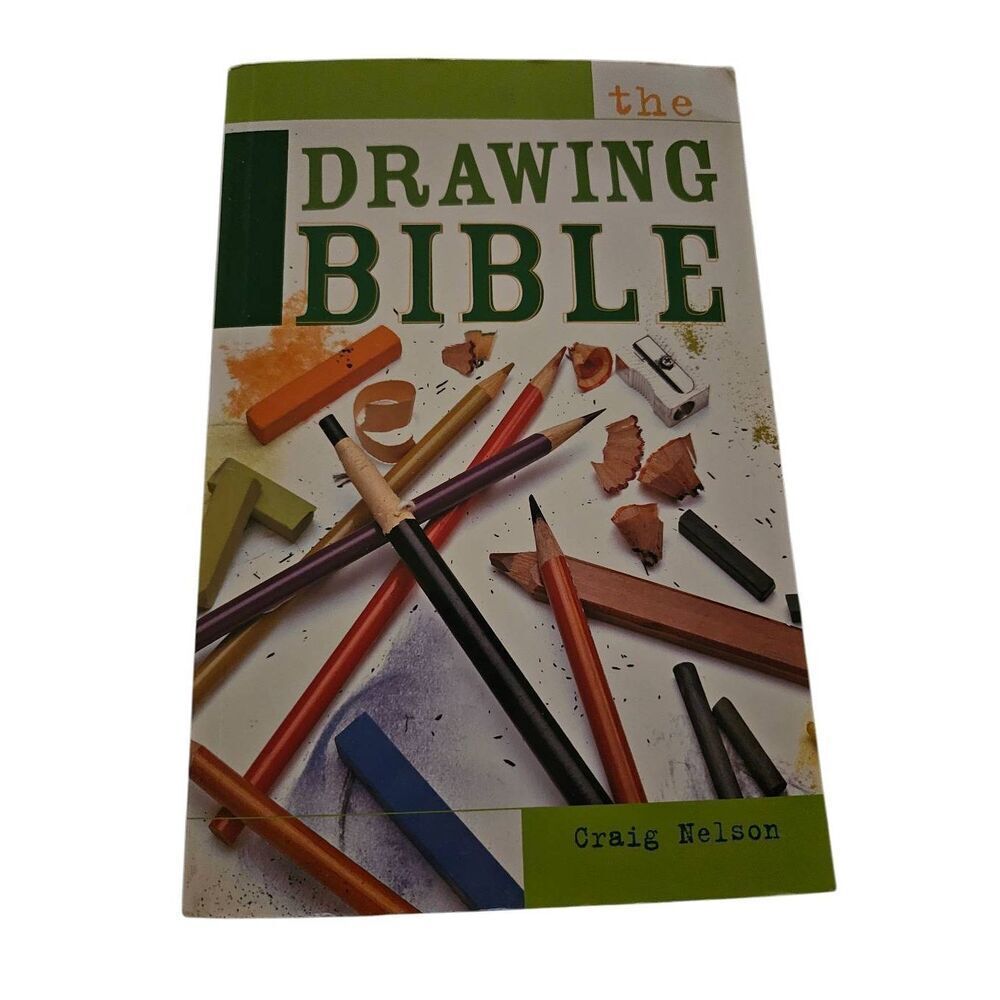 The drawing Bible by Craig Nelson north light books isbn 9781440314445